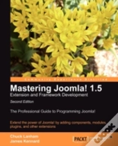 Mastering Joomla! 1.5 Extension And Fram