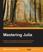 Mastering Julia - Preview