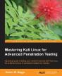 Mastering Kali Linux For Advanced Penetration Testing - Preview