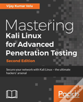 Mastering Kali Linux For Advanced Penetration Testing -