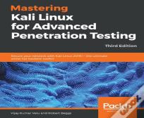 Mastering Kali Linux For Advanced Penetration Testing