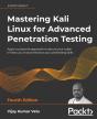 Mastering Kali Linux For Advanced Penetration Testing - Preview