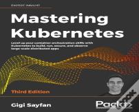 Mastering Kubernetes