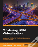 Mastering Kvm Virtualization