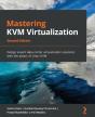 Mastering Kvm Virtualization - Preview
