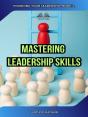 Mastering Leadership Skills - Preview