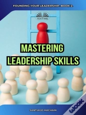 Capa do artigo Mastering Leadership Skills