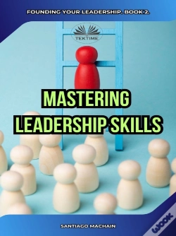 Capa do artigo Mastering Leadership Skills