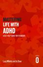 Mastering Life With Adhd - Preview