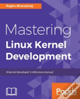 Mastering Linux Kernel Development