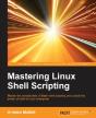 Mastering Linux Shell Scripting - Preview