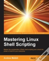Mastering Linux Shell Scripting