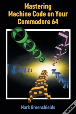 Capa do artigo Mastering Machine Code On Your Commodore 64