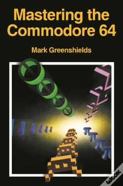 Capa do artigo Mastering Machine Code On Your Commodore 64