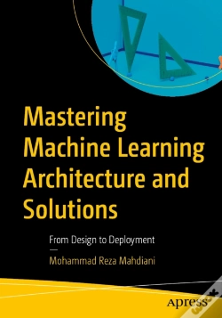 Capa do artigo Mastering Machine Learning Architecture And Solutions