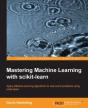 Mastering Machine Learning With Scikit-Learn - Preview