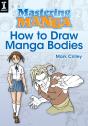 Mastering Manga, How To Draw Manga Bodies - Preview