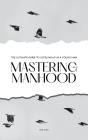 Mastering Manhood - Preview