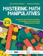 Mastering Math Manipulatives, Grades K-3 - Preview