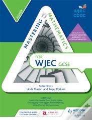 Mastering Mathematics For Wjec Gcse: Higher