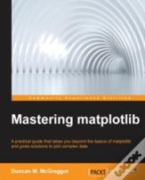 Mastering Matplotlib