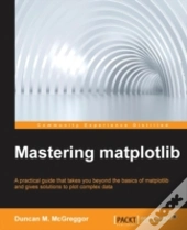 Mastering Matplotlib