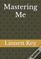 Mastering Me
