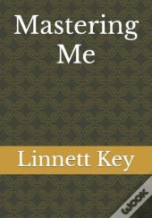 Mastering Me