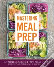 Capa do artigo Mastering Meal Prep