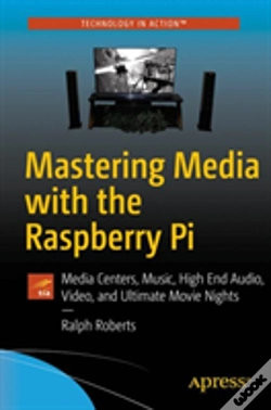 Capa do artigo Mastering Media With The Raspberry Pi