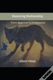 Capa do artigo Mastering Mediumship : From Beginner To