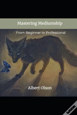 Capa do artigo Mastering Mediumship : From Beginner To