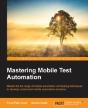 Mastering Mobile Test Automation - Preview