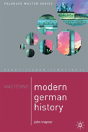 Mastering Modern German History 1864-1990 - Preview
