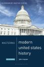 Mastering Modern United States History - Preview