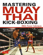 Mastering Muay Thai Kick-Boxing - Preview