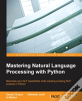 Mastering Natural Language Processing With Python