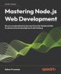 Mastering Node.Js Web Development - Preview