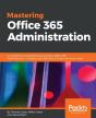 Mastering Office 365 Administration - Preview