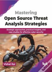 Mastering Open Source Threat Analysis Strategies
