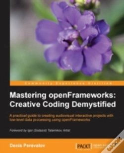 Capa do artigo Mastering Openframeworks: Creative Coding Demystified