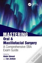 Mastering Oral & Maxillofacial Surgery
