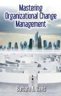 Mastering Organizational Change Management - Preview