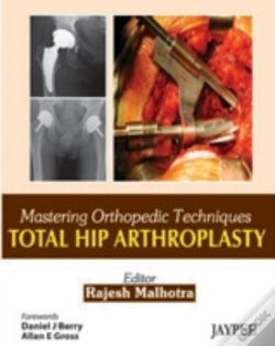 Capa do artigo Mastering Orthopedic Techniques: Total Hip Arthroplasty