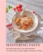 Mastering Pasta - Preview