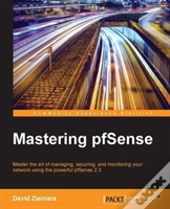 Mastering Pfsense