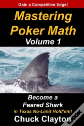 Mastering Poker Math