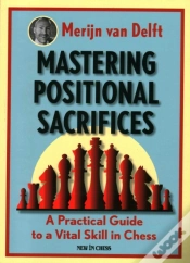 Capa do artigo Mastering Positional Sacrifices