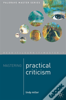 Mastering Practical Criticism