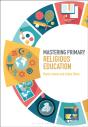 Mastering Primary Religious Education - Preview